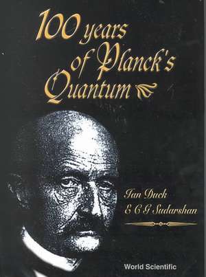 100 Years of Planck's Quantum de Ian Duck