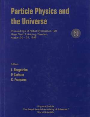 Particle Physics and the Universe, Proceedings of Nobel Symposium 109 de L. Bergsstrom