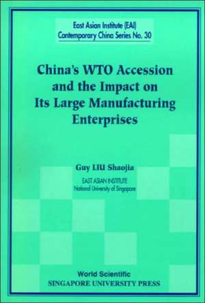 China's Wto Accession and the Impact on de Guy Shaojia Liu