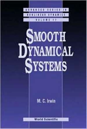 SMOOTH DYNAMICAL SYSTEMS (V17) de Irwin M C