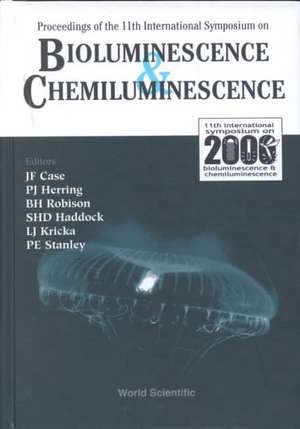 Bioluminescence and Chemiluminescence - Proceedings of the 11th International Symposium de J. F. Case