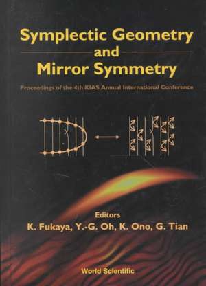 Symplectic Geometry and Mirror Symmetry: Proceedings of the 4th KIAS Annual International Conference de K. Fukaya