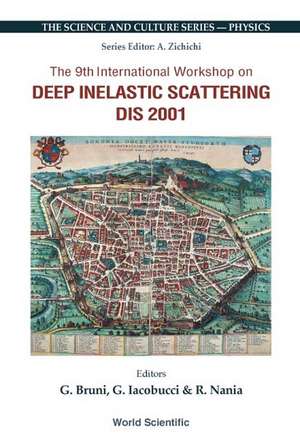 Deep Inelastic Scattering (Dis 2001), Procs of the 9th Intl Workshop de R. Nania