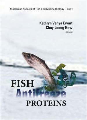 Fish Antifreeze Proteins de Kathryn Vanya Ewart