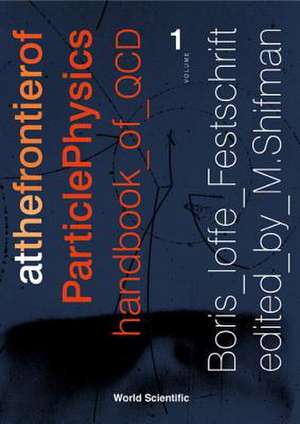 AT FRONTIER PARTICLE PHY (V3) de Shifman M