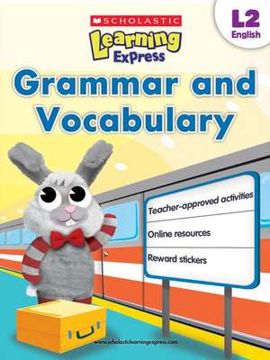 Grammar and Vocabulary de Scholastic Teaching Resources