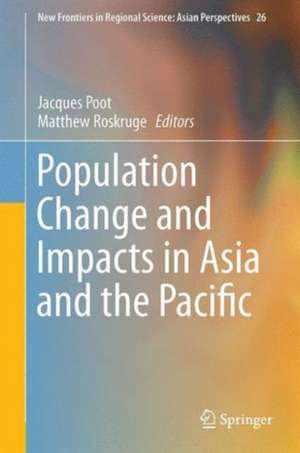 Population Change and Impacts in Asia and the Pacific de Jacques Poot