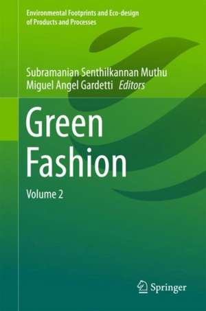 Green Fashion: Volume 2 de Subramanian Senthilkannan Muthu