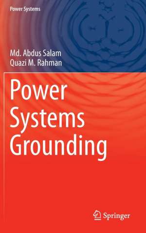 Power Systems Grounding de Md. Abdus Salam