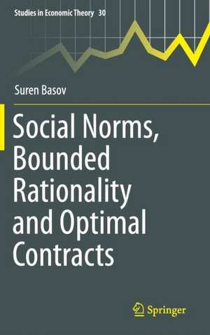 Social Norms, Bounded Rationality and Optimal Contracts de Suren Basov