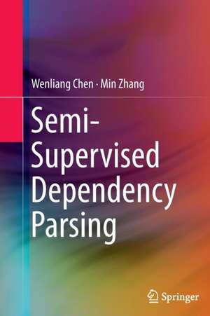 Semi-Supervised Dependency Parsing de Wenliang Chen