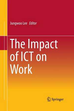 The Impact of ICT on Work de Jungwoo Lee