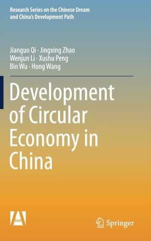 Development of Circular Economy in China de Jianguo Qi