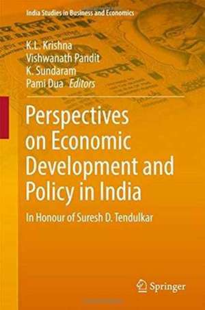 Perspectives on Economic Development and Policy in India: In Honour of Suresh D. Tendulkar de K.L. Krishna