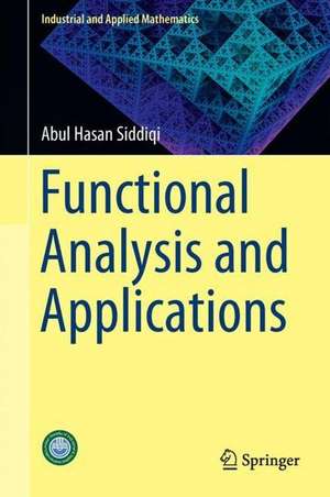 Functional Analysis and Applications de Abul Hasan Siddiqi