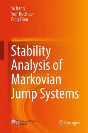 Stability Analysis of Markovian Jump Systems de Yu Kang