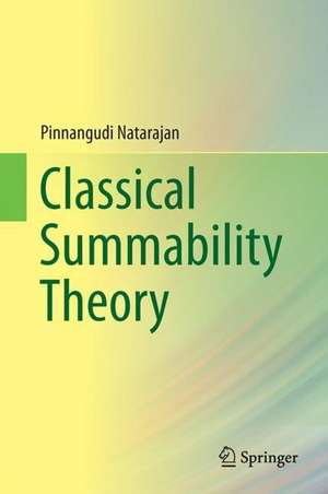 Classical Summability Theory de P.N. Natarajan