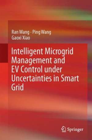 Intelligent Microgrid Management and EV Control Under Uncertainties in Smart Grid de Ran Wang