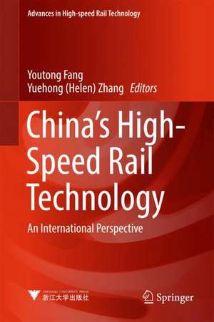 China's High-Speed Rail Technology: An International Perspective de Youtong Fang