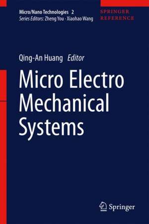 Micro Electro Mechanical Systems de Qing-An Huang