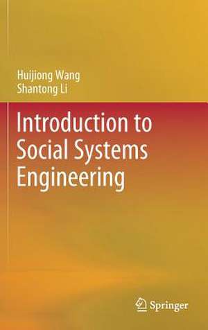 Introduction to Social Systems Engineering de Huijiong Wang