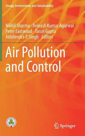 Air Pollution and Control de Nikhil Sharma