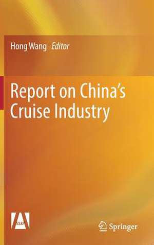 Report on China’s Cruise Industry de Hong Wang