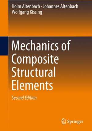 Mechanics of Composite Structural Elements de Holm Altenbach