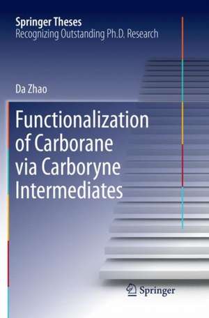 Functionalization of Carborane via Carboryne Intermediates de Da Zhao