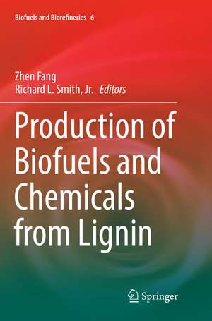 Production of Biofuels and Chemicals from Lignin de Zhen Fang