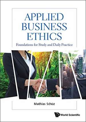 APPLIED BUSINESS ETHICS de Schuz Mathias