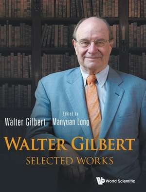 Walter Gilbert de Walter Gilbert & Manyuan Long