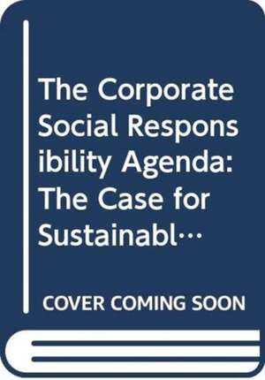 CORPORATE SOCIAL RESPONSIBILITY AGENDA, THE de Olivier Delbard