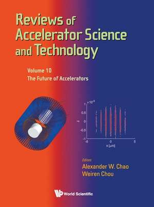 REV OF ACCEL SCI & TECH (V10) de Alexander W Chao & Weiren Chou