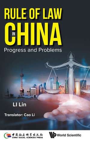 RULE OF LAW IN CHINA de Lin Li