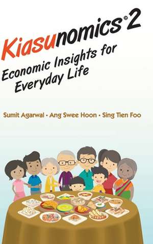 KIASUNOMICS2 de Swee Hoon Ang & Tien Foo Eumit Agarwal