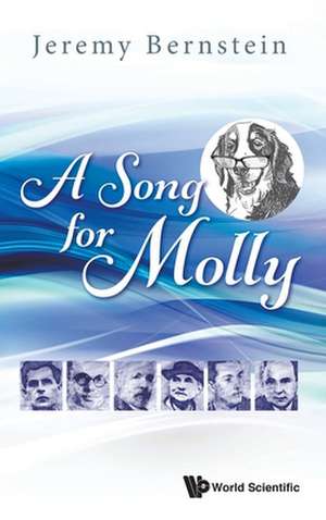 A Song for Molly de Jeremy Bernstein