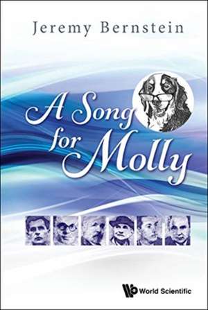 A Song for Molly de Jeremy Bernstein