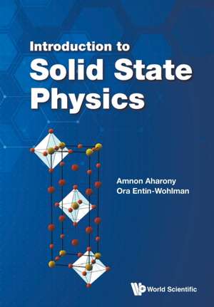 Introduction to Solid State Physics de Amnon Aharony