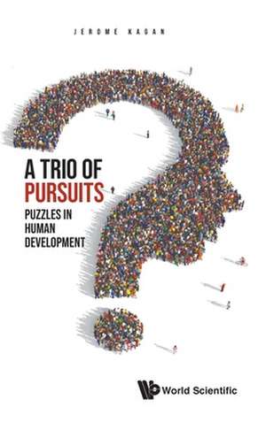 TRIO OF PURSUITS, A de Jerome Kagan