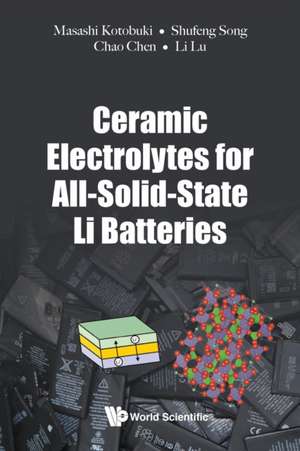 Ceramic Electrolytes for All-Solid-State Li Batteries de Masashi Kotobuki