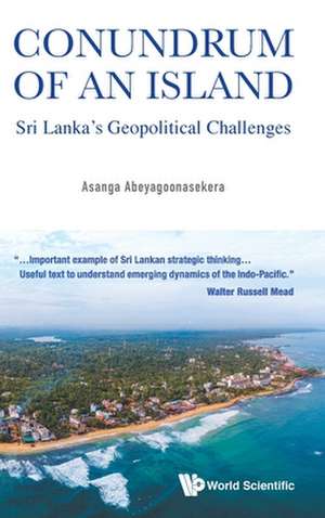 Conundrum of an Island de Asanga Abeyagoonasekera