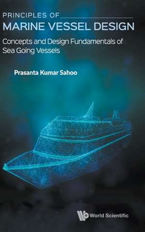 Principles of Marine Vessel Design de Prasanta Kumar Sahoo