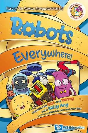 ROBOTS EVERYWHERE! de Ang Kelly