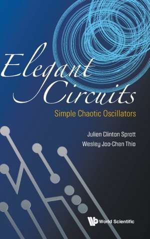 ELEGANT CIRCUITS de Julien Clinton Sprott & Wesley Joo-Chen