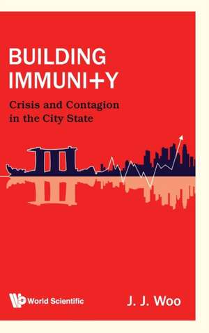 BUILDING IMMUNITY de J J Woo