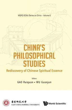 CHINA'S PHILOSOPHICAL STUDIES de Ruiquan Gao & Guanjun Wu