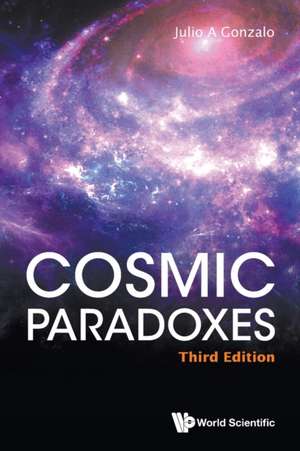 COSMIC PARADOXES (3RD ED) de Gonzalo Julio A