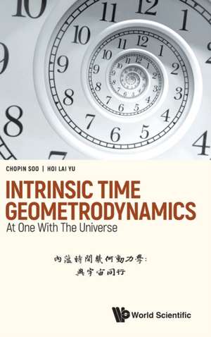 INTRINSIC TIME GEOMETRODYNAMICS de Chopin Soo & Hoi Lai Yu