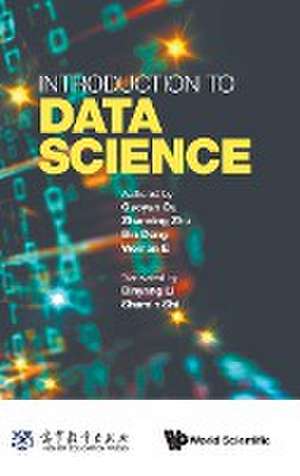 INTRODUCTION TO DATA SCIENCE de Zhanxing Zhu Bin Dong & Wein Gaoyan Ou